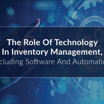 The role of technology in inventory management, including software and automation